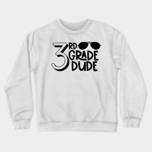 3rd Grade Dude Funny Boys Back to School Crewneck Sweatshirt